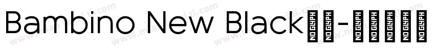 Bambino New Black下载字体转换
